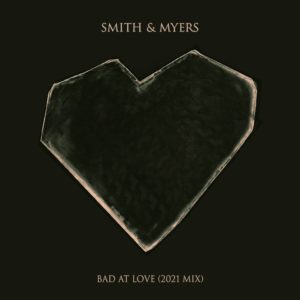 Multi-Platinum Artists Brent Smith and Zach Myers As Duo Smith & Myers Release Music Video for “Bad At Love”
