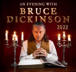 North American Spoken Word Tour AN EVENING WITH BRUCE DICKINSON – Featuring Q&A