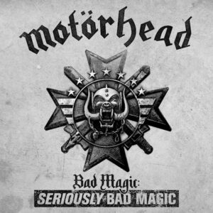 MOTORHEAD Bad Magic: SERIOUSLY BAD MAD MAGIC dropping February 24