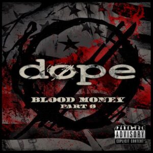 Dope's Blood Money Part Zer0