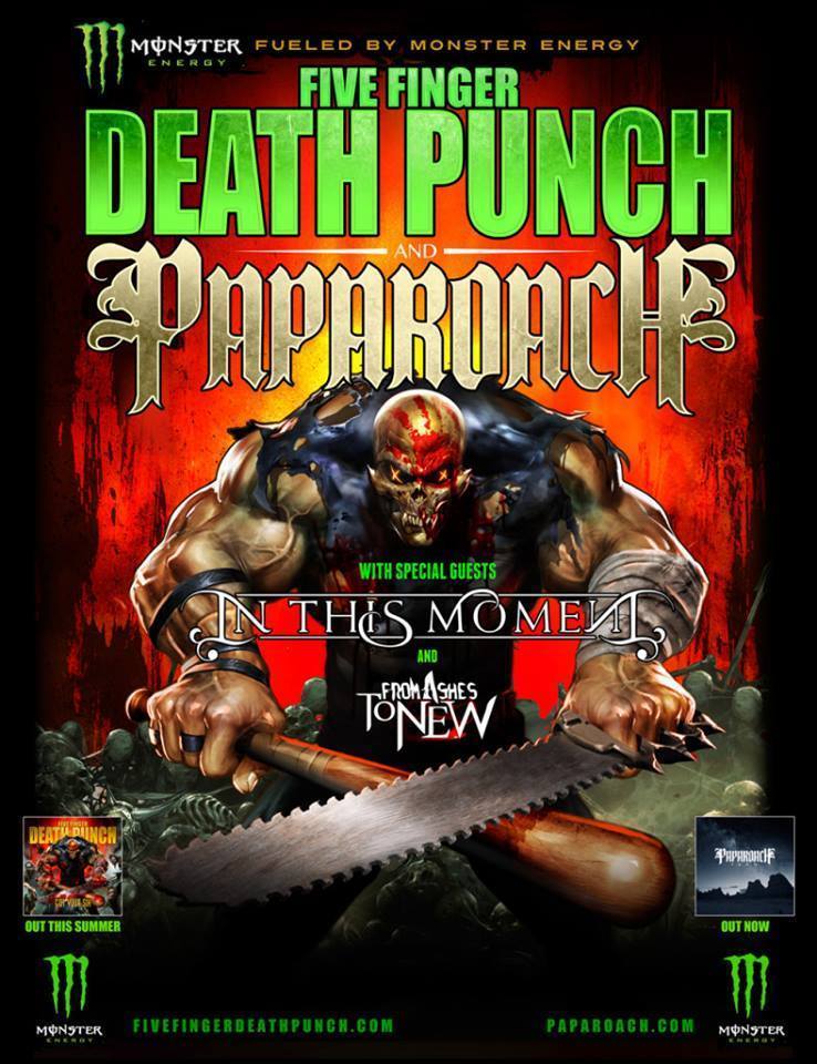 Five Finger Death Punch / Papa Roach / In This Moment / From Ashes to New Tour Dates