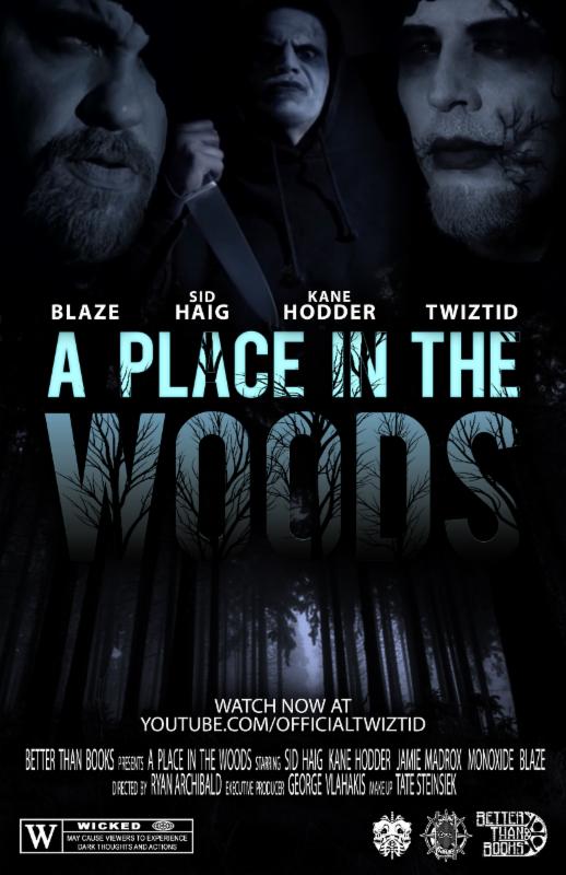 Halloween Highlight- Twiztid Unleashes Short-Film 'A Place In The Woods' featuring Horror Greats Sid Haig and Kane Hodder