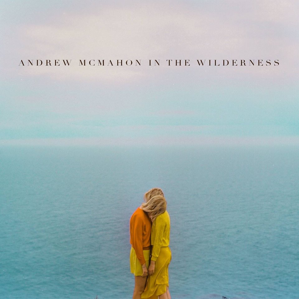 ANDREW MCMAHON IN THE WILDNERNESS Release New Music Video For 'High Dive'