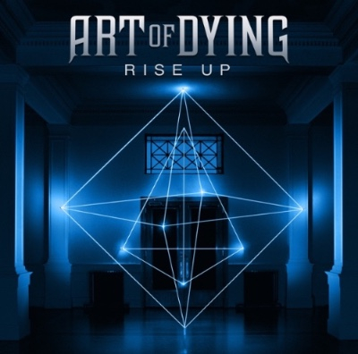 ART OF DYING Exclusively Premieres New Album ‘Rise Up’ Today on Guitar World; Album On-Sale Tomorrow 12/11!