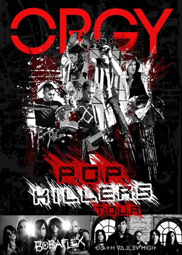 ORGY Announces Winter 2015 "Pop Killers Tour" with Support from BOBAFLEX and DEATH VALLEY HIGH