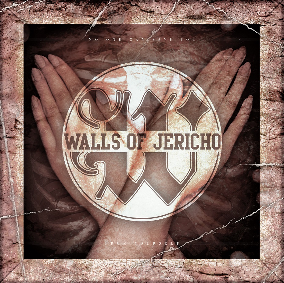 WALLS OF JERICHO To Release No One Can Save You From Yourself March 25th Via Napalm Records