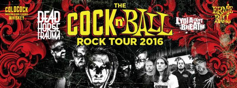 COLDCOCK Whiskey and Ernie Ball Presents: The Cock n' Ball Rock Tour featuring Dead Horse Trauma & Lydia Can't Breathe (on select dates)