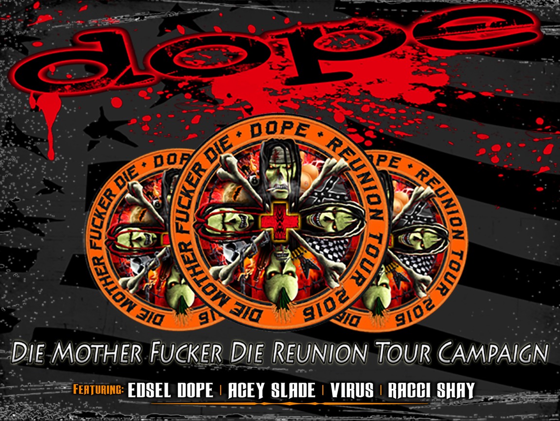 DOPE Launches Live Album Pre-Order & "Die Mother Fucker Die" Reunion Tour Campaign