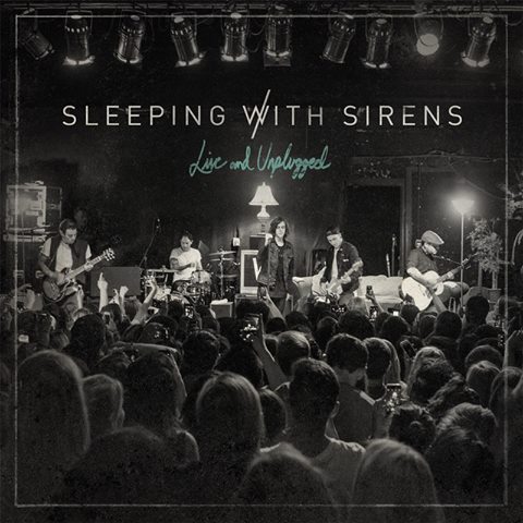 Sleeping With Sirens 'Live and Unplugged' Album Out Now