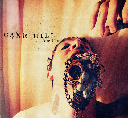 CANE HILL RELEASES DEBUT, FULL-LENGTH ALBUM, ‘SMILE,’ TODAY WITH RISE RECORDS