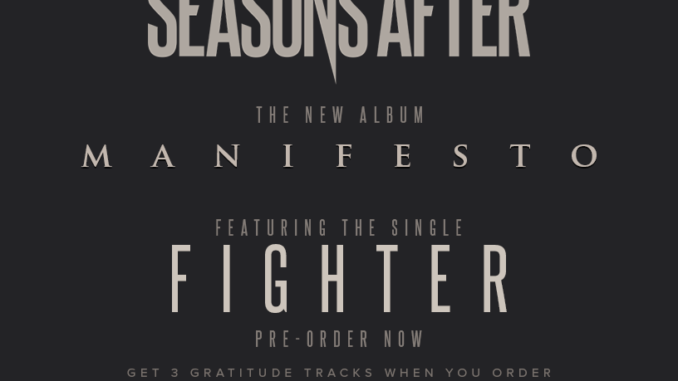 Pre-Order for Seasons After's Manifesto Available on iTunes!
