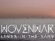 Wovenwar premieres video for new single, "Lines In The Sand", via Billboard.com