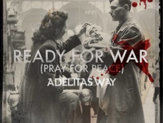 Adelitas Way Song "Ready For War (Pray For Peace)" Chosen As Official Theme Song For WWE's "TLC: Tables, Ladders & Chairs" Event On Dec. 4th