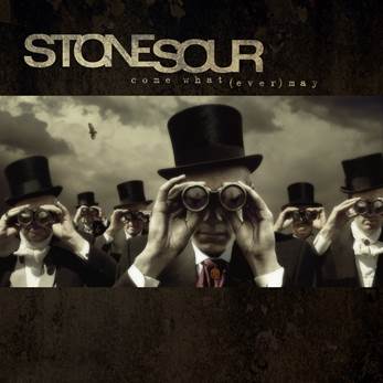 STONE SOUR CELEBRATES “COME WHAT(EVER) MAY” WITH DELUXE 10TH ANNIVERSARY EDITION