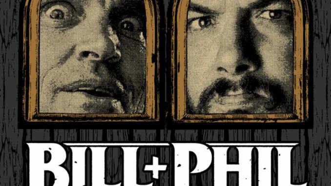BILL & PHIL: Horror Icon Bill Moseley And Metal Legend Philip H. Anselmo Unite To Release Songs Of Darkness And Despair Via Housecore Next Month