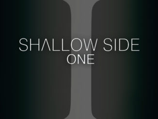 SHALLOW SIDE "ONE" Out Now