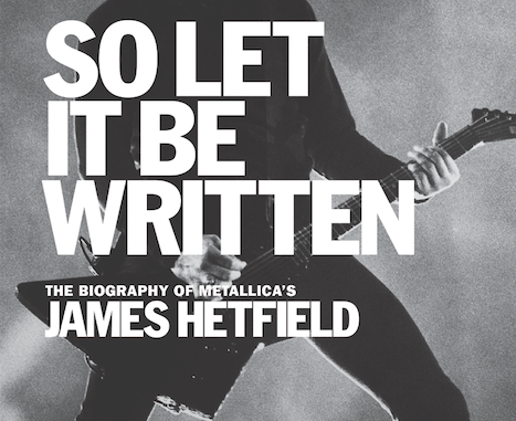 The Biography of Metallica's James Hetfield: Sneak Peek via CLRVYNT!