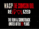W.A.S.P. - "RE-IDOLIZED: The 25th Anniversary of The Crimson Idol"! The Previously Unreleased Film & Soundtrack United After 25 Years!