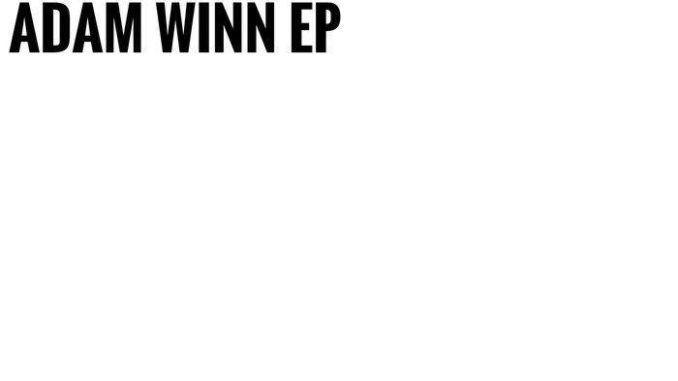 Adam Winn’s EP