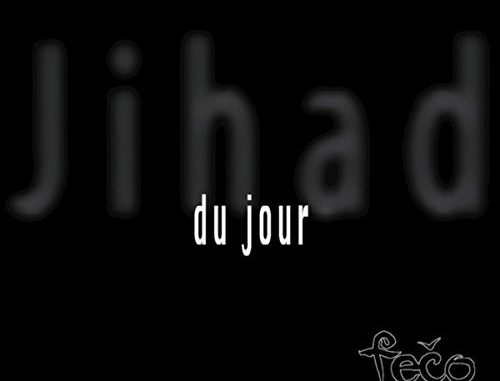 ds|fečo's Single Jihad du Jour