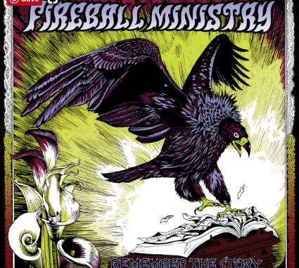 FIREBALL MINISTRY TO RELEASE 5TH ALBUM, ‘REMEMBER THE STORY,’ ON OCTOBER 6TH