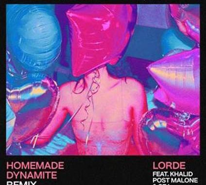 LORDE DEBUTS “HOMEMADE DYNAMITE” REMIX FEATURING KHALID, POST MALONE, AND SZA