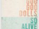 Goo Goo Dolls Release "So Alive (Acoustic)" Today