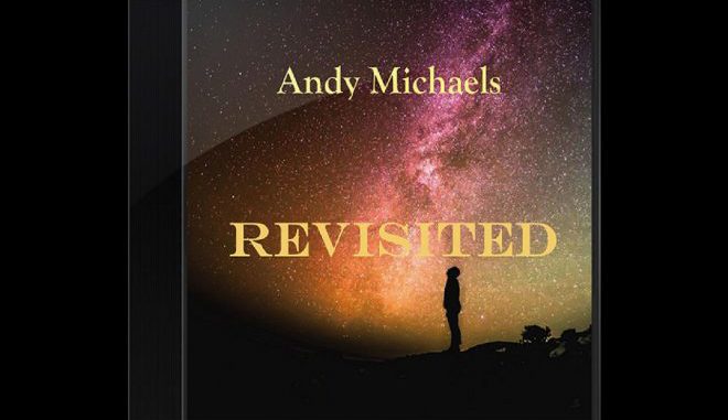 Andy Michaels' Revisited