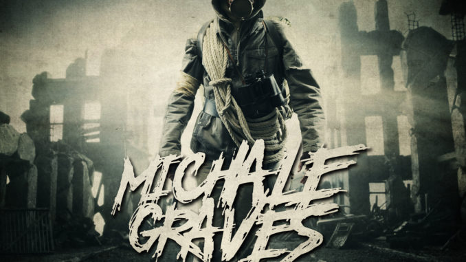 Legendary Ex-MISFITS Front-Man Michale Graves brings his "The Beginning of the End Tour 2018" to EUROPE