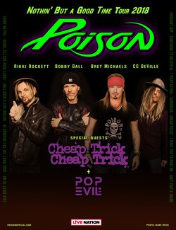 POISON, CHEAP TRICK & POP EVIL Join Forces For “Poison…Nothin’ But A Good Time 2018” U.S. Summer Tour Starting May 18