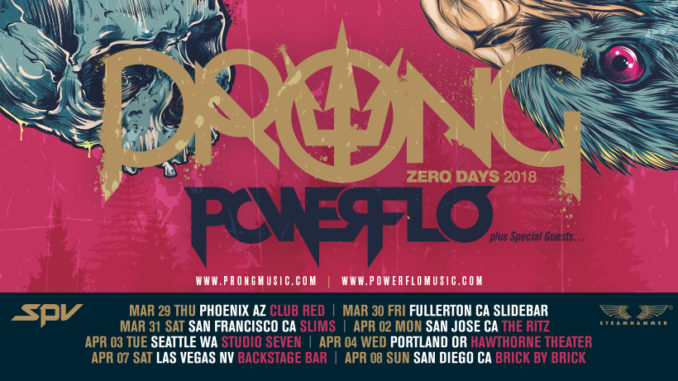 PRONG Announces ZERO DAYS 2018 West Coast Tour Dates with POWERFLO