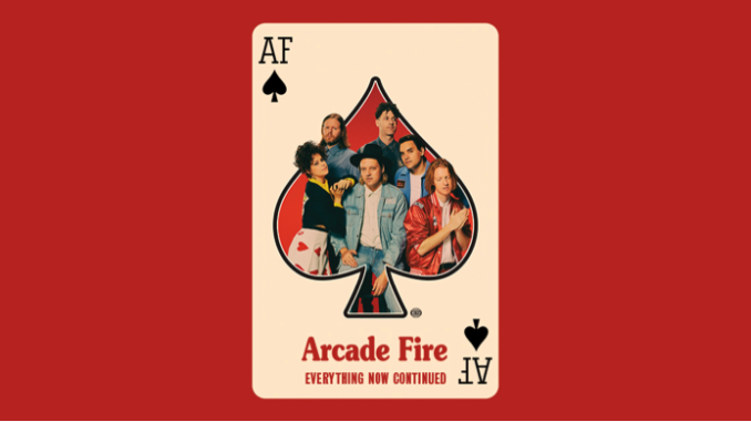 ARCADE FIRE: EVERYTHING NOW CONTINUED - JUNO ALBUM OF THE YEAR WINNERS ADD TORONTO DATE