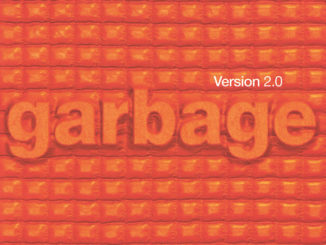 Garbage Announce 20th Anniversary Reissue of Their Iconic 1998 Album Version 2.0