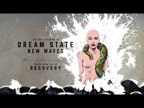 Dream State Announce New EP Recovery Out May 18th