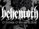 Behemoth launches "O Father, O Satan, O Sun" full production video from DVD/Blu-ray, 'Messe Noire' - out now!
