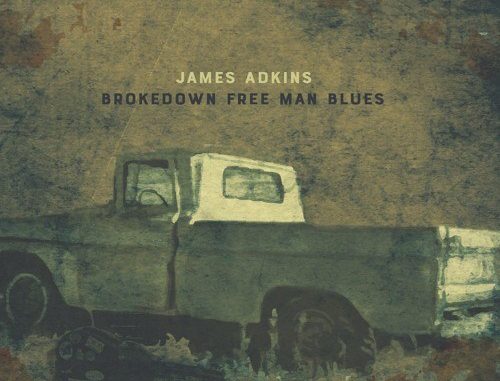 James Adkins' Brokedown Free Man Blues