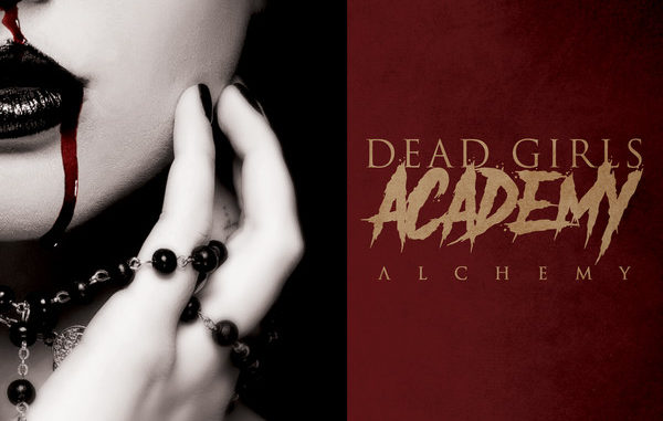 DEAD GIRLS ACADEMY's Alchemy