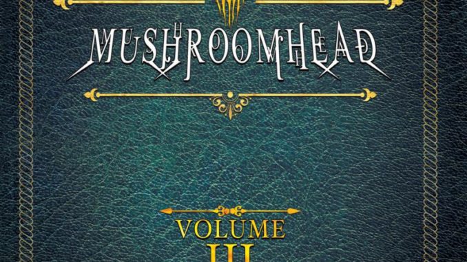 MUSHROOMHEAD to Release New DVD, "VOLUME III", on August 17, 2018