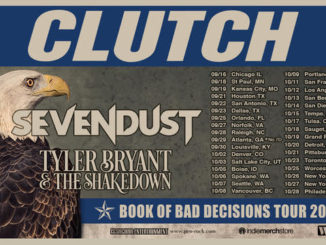 PRESS RELEASE - CLUTCH ANNOUNCE BOOK OF BAD DECISIONS TOUR DATES WITH SEVENDUST AND TYLER BRYANT & THE SHAKEDOWN