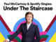 PAUL MCCARTNEY & SPOTIFY SINGLES: UNDER THE STAIRCASE NOW AVAILABLE ON SPOTIFY