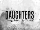 DAUGHTERS PREVIEW FORTHCOMING ALBUM, YOU WON’T GET WHAT YOU WANT (OCT. 26, IPECAC RECORDINGS), WITH “LONG ROAD, NO TURNS” STREAM ​   　 