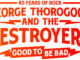 George Thorogood & The Destroyers Announce "Good To Be Bad" 2019 Tour