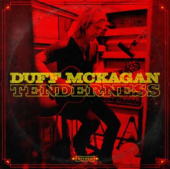 DUFF McKAGAN Announces May 31st Release for TENDERNESS; Tour Begins May 30