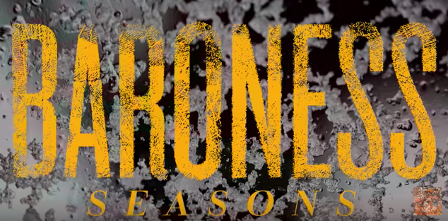 Baroness Share "Seasons" Video; "Gold & Grey" Tour Announced ​   　 