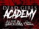 Dead Girls Academy Announce The Cruel Summer Tour, Studio Update