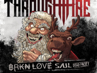 THROUGH FIRE Annouce 'The Holiday Havok Tour' with BRKN LOVE, Saul and Dead Posey
