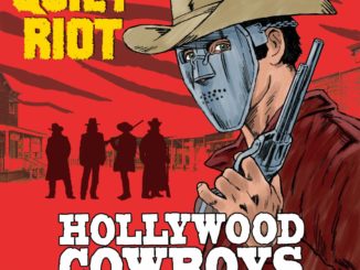 QUIET RIOT Release New Album “Hollywood Cowboys"