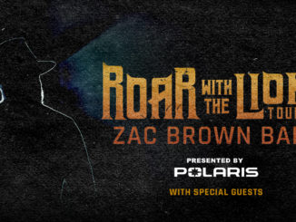 ZAC BROWN BAND ANNOUNCES ADDITIONAL DATES FOR SUMMER 2020 “ROAR WITH THE LIONS TOUR,” PRESENTED BY POLARIS