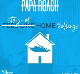 PAPA ROACH launches Stay At Home Challenge!