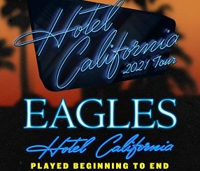 Eagles Reschedule 'Hotel California' Tour to 2021